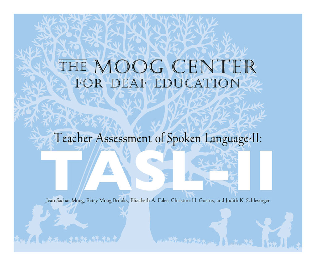 Teacher Assessment of Spoken LanguageII (eBook) The Moog Center for